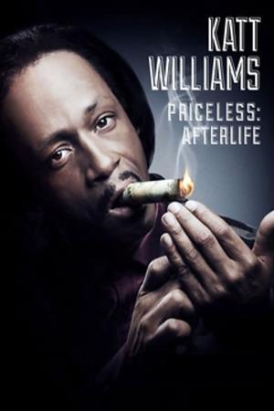Katt Williams: Priceless Afterlife Poster