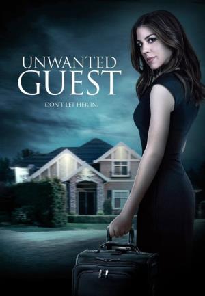 Unwanted Guest Poster