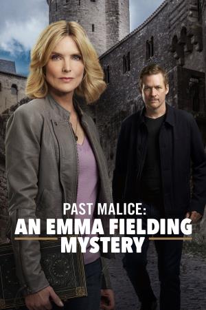 An Emma Fielding Mystery: Past Malice Poster