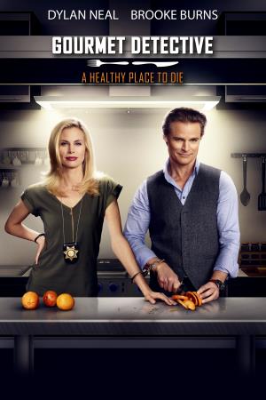 The Gourmet Detective: A Healthy Place to Die Poster
