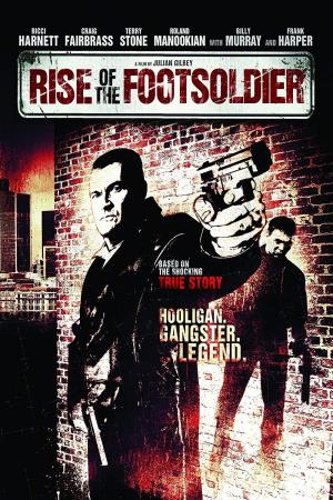 Rise Of The Footsoldier Poster