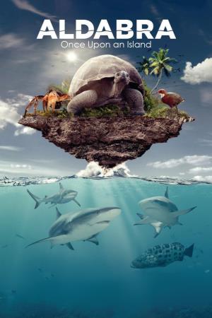 Aldabra : Once Upon An Island Poster