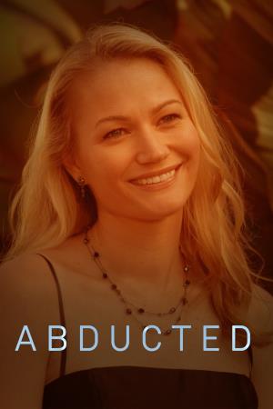 Abducted: Fugitive For Love Poster