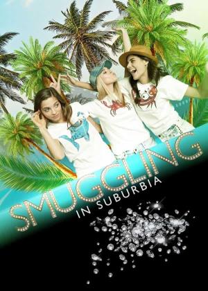 Smuggling in Suburbia Poster