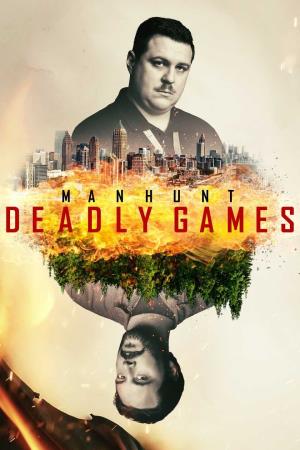 Manhunt: Deadly Games Poster