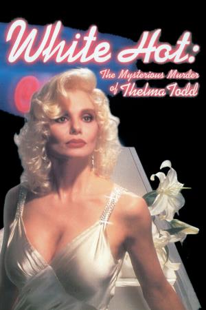 White Hot: The Mysterious... Poster