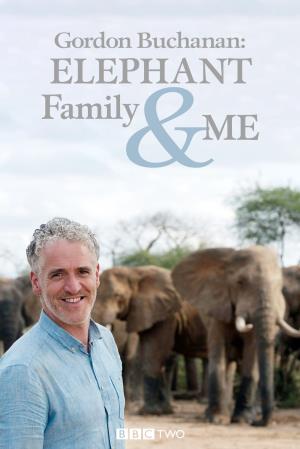 Elephant Family & Me Poster