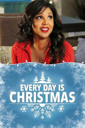 Every Day is Christmas Poster