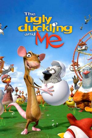 The Ugly Duckling and Me Poster
