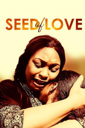 Seed Of Love Poster