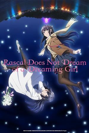 Rascal Does Not Dream of Bunny Girl Senpai Poster