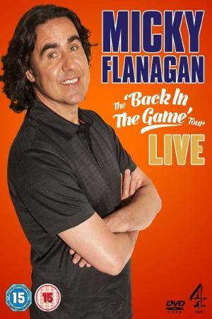 Micky Flanagan: Back In The Game  Poster