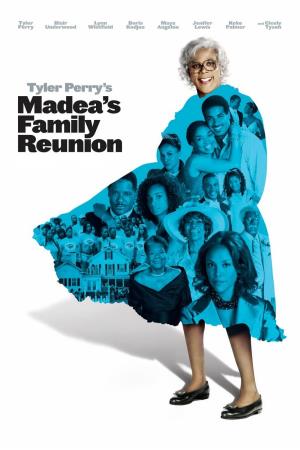 Madea's Family Reunion Poster