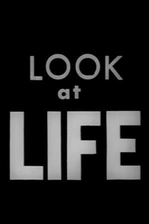 Look At Life... Poster