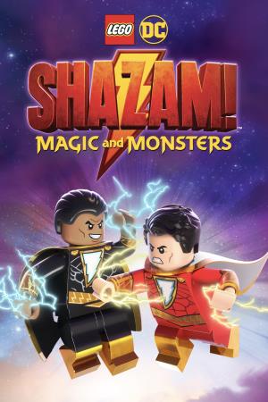 Lego Dc Shazam: Magic and Monsters! Poster