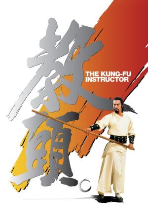 The Kung-fu Instructor Poster