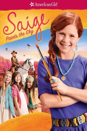 American Girl: Saige Paints the Sky Poster