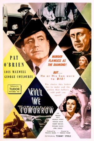 Kill Me Tomorrow Poster