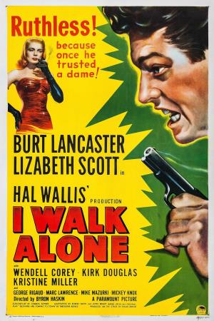 I Walk Alone  Poster