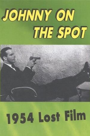 Johnny On The Spot Poster