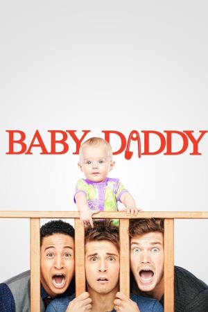 Baby Daddy Poster