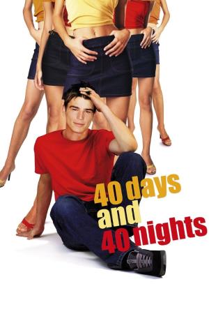 40 Days And 40 Nights Poster