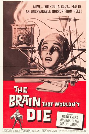 The Brain That Wouldn't Die Poster