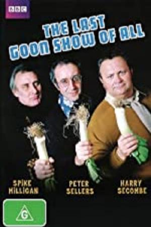 The Last Goon Show of All Poster