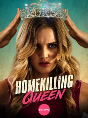 Homekilling Queen Poster