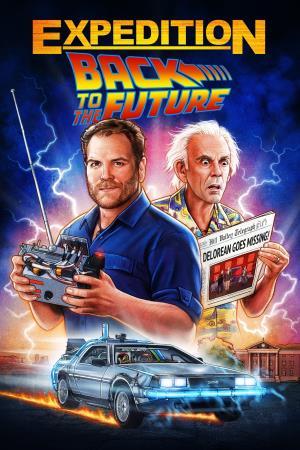Expedition: Back To The Future Poster