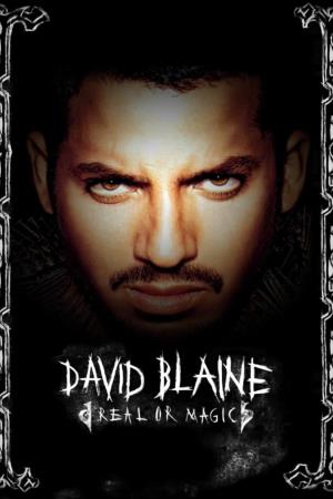 David Blaine: Real Or Magic? Poster