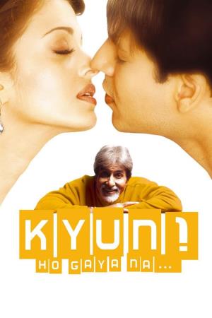 Kyun - Ho Gaya Na? Poster