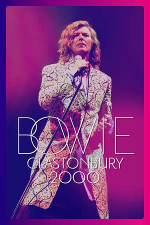 Bowie at Glastonbury 2000 Poster