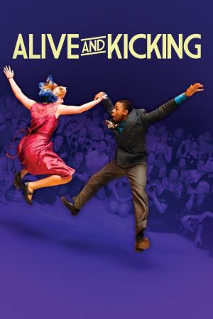 Alive & Kicking Poster