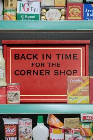 Back in Time for the Corner Shop Poster