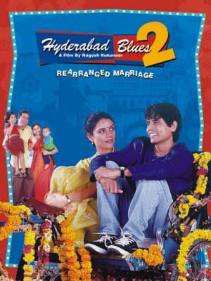 Hyderabad Blues 2: Rearranged Marriage Poster