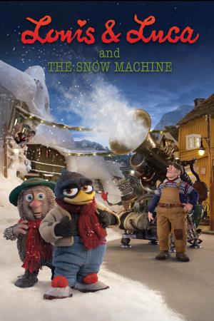Louis & Luca And The Snow Machine Poster