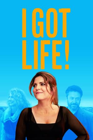 I Got Life! Poster