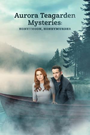 Aurora Teagarden Mysteries: Honeymoon, Honeymurder Poster