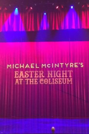 Michael McIntyre's Easter Night At The Coliseum Poster