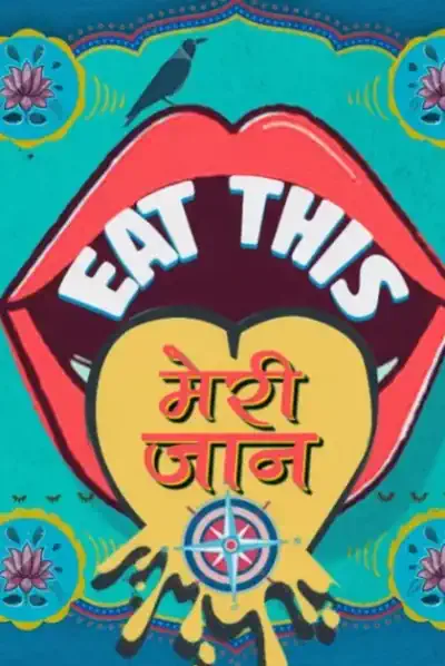 Eat This Meri Jaan Poster