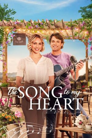 Song To My Heart Poster