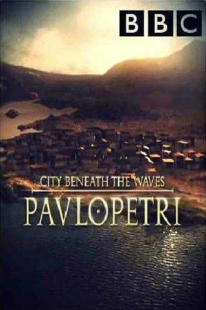 Pavlopetri - The City Beneath the Waves Poster