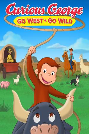 Curious George 5: Go West, Go Wild Poster