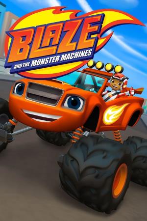 Blaze And The Monster Machines S6 Poster