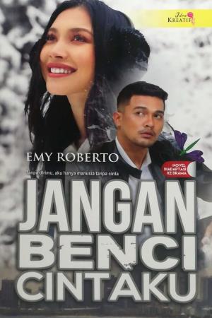 Jangan Benci Cintaku Poster