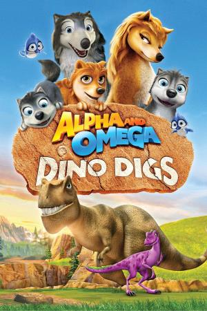 Alpha & Omega: Dino Digs Poster