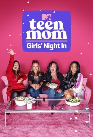 Teen Mom: Girls' Night In Poster