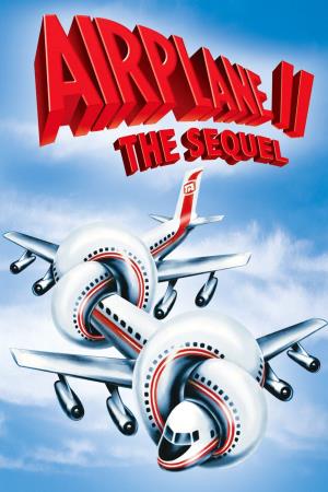 Airplane 2: the Sequel Poster