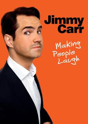 Jimmy Carr: Making People Laugh Poster